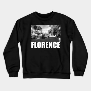 Florence Black and White Photography Travel Landscape (white text) Crewneck Sweatshirt